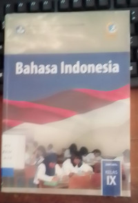 Bahasa Indonesia Kelas IX