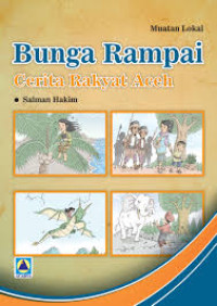 Bunga Rampai: Cerita Rakyat Aceh