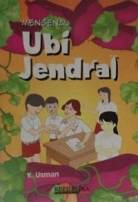 Mengenal Ubi Jendral