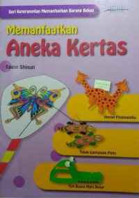 Memanfaatkan Aneka Kertas