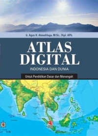 Atlas Digital Indonesia dan Dunia Untuk Pendidikan Dasar dan Menengah