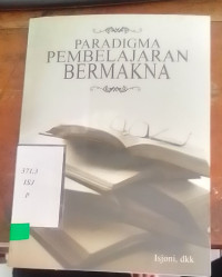 Pradigma Pembelajaran Bermakna