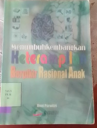 Menumbuh Kembangkan Keterampilan Berpikir Rasional Anak