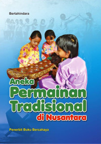 Aneka Permainan Tradisional di Nusantara