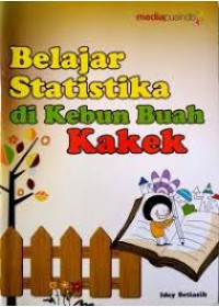 Belajar Statistika di Kebun Buah Kakek