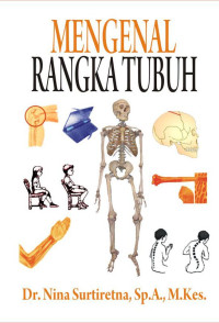 Mengenal Rangka Tubuh