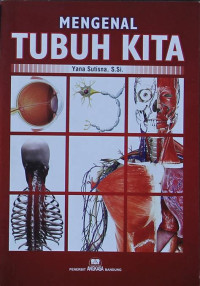 Mengenal Tubuh Kita