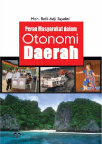 Peran Masyarakat dalam Otonomi Daerah