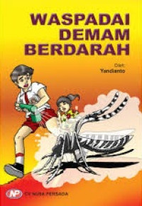 Waspadai Demam Berdarah