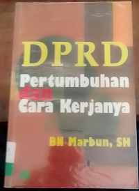 DPRD Pertumbuhan Cara Kerjanya