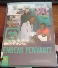 Mitigasi Bencana Endemi Penyakit