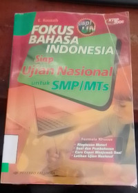 Fokus Bahasa Indonesia Siap Ujian Nasional Untuk SMP/MTS