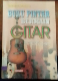 Buku Pintar Bermain Gitar