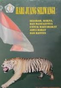 Hari Juang Siliwangi: Sejarah, Makna, dan Manfaatnya untuk Masyarakat Jawa Barat dan Banten