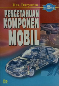 Pengetahuan Komponen Mobil