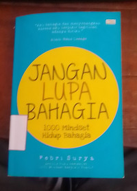 Jangan Lupa Bahagia