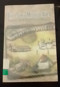 Dari Jawa Menuju Atjeh Kumpulan Tulisan Tentang Politik Islam dan Gay