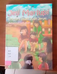 jeli Marlupi Mutiara Dibalik Kulit Jeruk