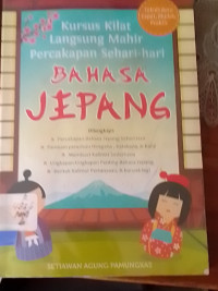 Kursus Kilat Langsung  Mahir Pecakapan Sehari - Hari Bahasa Jepang