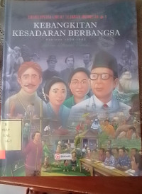 Ensikopedia Lintas Sejarah kebangkitan Kesadaran Bangsa I Periode 1900 - 1942 Dalam Literasi Visual