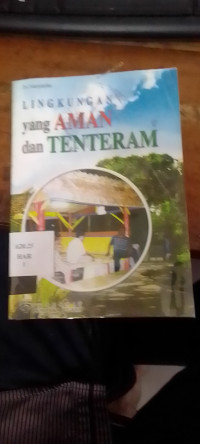 Lingkungan Yang Aman & Tentram