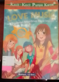 Love Music Perjalanan Seru Grup Band Impian