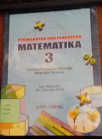 Peningkatan Dan Pengayaan Matematika 3