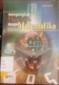 Mengungkap Masa Lalu Dengan Matematika