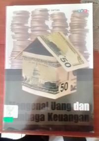 Mengenal Uang Dan Lembaga Keuangan