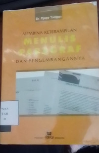 Membina Keterampilan Menulis Pragraf Dan Pengembangannya