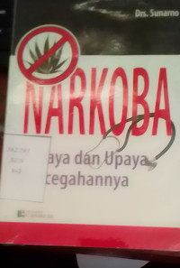 Narkoba Bahaya Upaya dan Pencegahannya