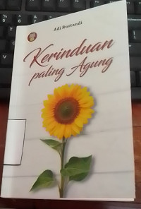 Kerinduan Yang AGUNG