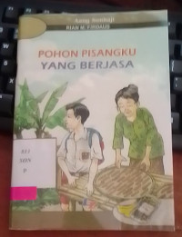 Pohon Pisangku Yang Berjasa