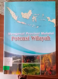 Mengenal Provinsi Melalui Wilayah