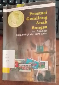 Prestasi Gemilang Anak  Bangsa Seri  Kimia, Bio;logi, dan Sains Junior