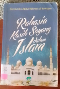 Rahasia Kasih Sayang Dalam Islam