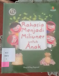 Rahasia Menjadi Miliuner Untuk Anak