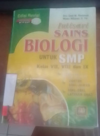 Intisari Sains Biologi Untuk SMP Kelas VII, VIII dan IX