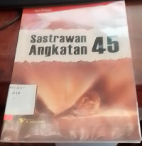 Sastrawan Angkatan 45