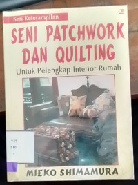 Seni Pchwork dan Quinting