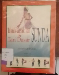 Teknik Gerak Tari  Sunda Dasar