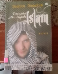 Ternyata Aku Sudah Islam