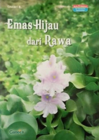 Emas Hijau dari Rawa