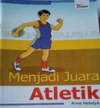 Menjadi Juara Atletik