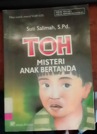 Toh Misteri Anak Bertanda