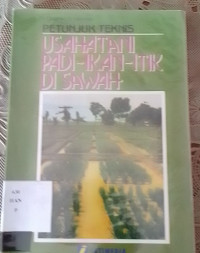 Petunjuk Teknis UsahaTani Padi -Ikan - Itik Di Sawah