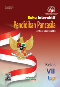 Buku Interaktif Pendidikan Pancasila untuk SMP/MTs Kelas VII