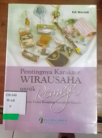 Pentingnya Karakter Wirausaha Untuk Remaja